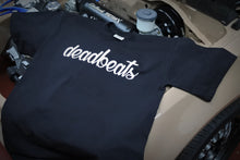 T-shirt: deadbeats Script. NOW 3 COLORS AVAILABLE!