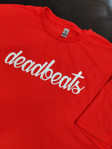 T-shirt: deadbeats Script. NOW 3 COLORS AVAILABLE!