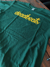 T-shirt: deadbeats Script. NOW 3 COLORS AVAILABLE!